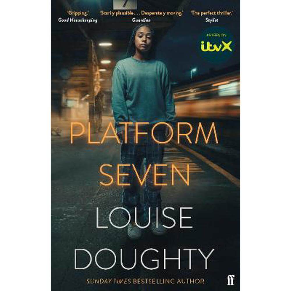 Platform Seven: From the writer of BBC smash hit drama 'Crossfire' (Paperback) - Louise  Doughty